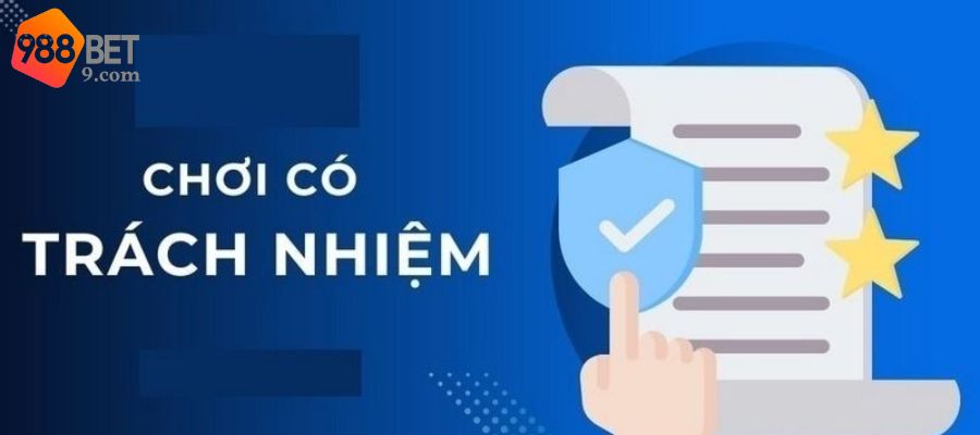 Chơi có trách nhiệm giúp bảo đảm an toàn